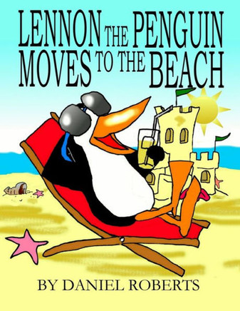 Lennon The Penguin Moves To The Beach