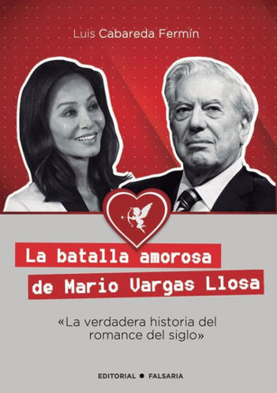 La Batalla Amorosa De Mario Vargas Llosa (Spanish Edition)