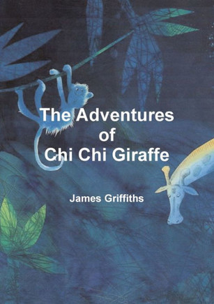 The Adventures Of Chi Chi Giraffe