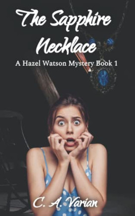 The Sapphire Necklace (A Hazel Watson Mystery)