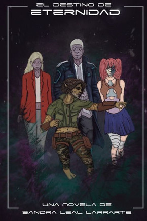 El destino de Eternidad (Spanish Edition)