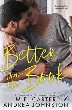 Better Than the Book : A Romantic Comedy