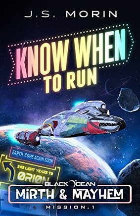 Know When To Run: Mission 1 (Black Ocean: Mirth & Mayhem)