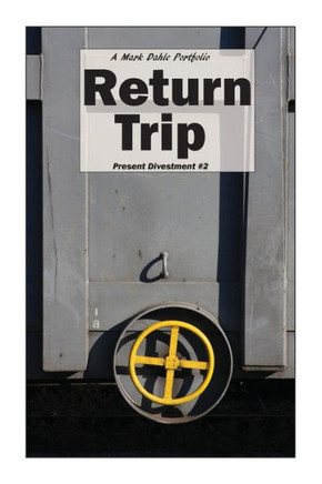 Return Trip (Present Divestment)