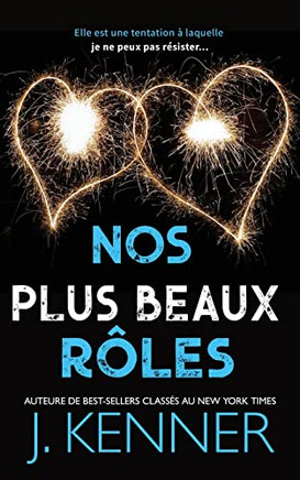 Nos Plus Beaux Rôles (Blackwell-Lyon Sécurité) (French Edition)
