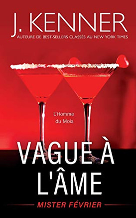 Vague à l'âme : Mister Février