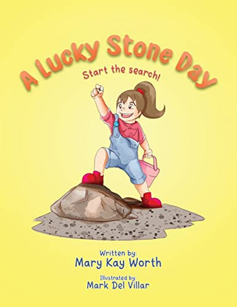 A Lucky Stone Day : Start The Search! - 9781956742336