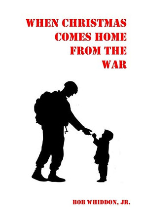 When Christmas Comes Home from the War