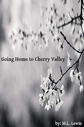 Going Home to Cherry Valley