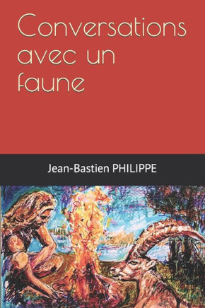 Conversations avec un faune (French Edition)