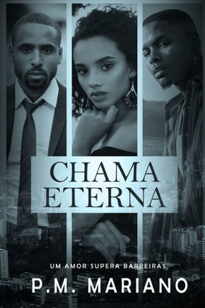 Chama Eterna (Portuguese Edition)