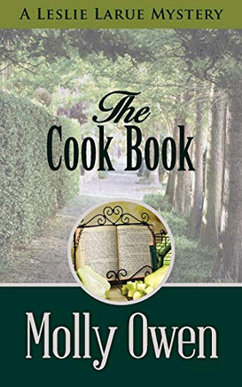 The Cookbook: A Leslie LaRue Mystery