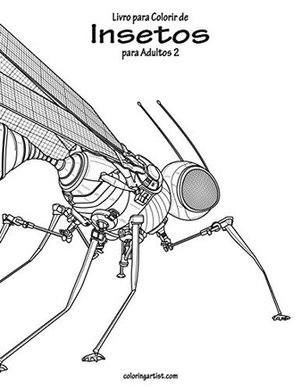Livro para Colorir de Insetos para Adultos 2 (Portuguese Edition)