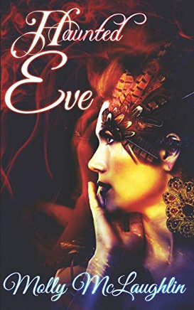 Haunted Eve: A Clean Romance (Every Little Holiday)