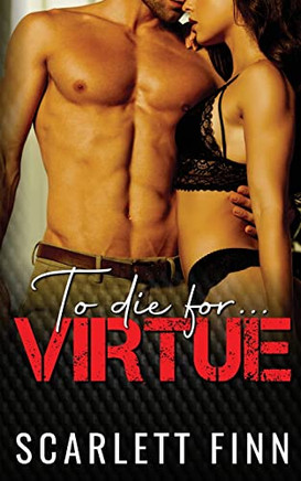 To Die For Virtue