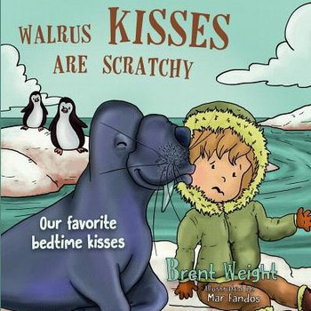 Walrus Kisses Are Scratchy: Our Favorite Bedtime Kisses