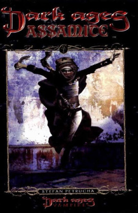 Dark Ages Assamite: Book 2 of the Dark Ages Clan Novel Saga