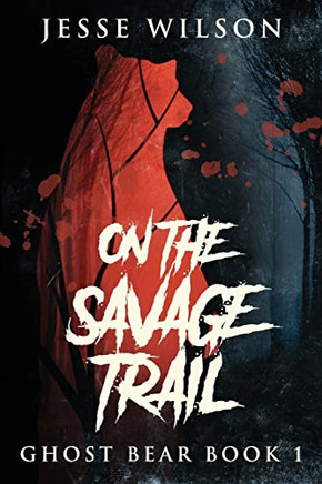 On The Savage Trail - 9784824121080