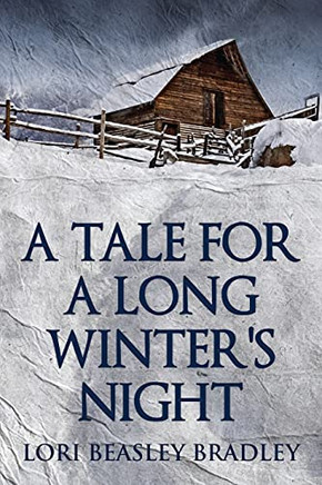 A Tale For A Long Winter'S Night