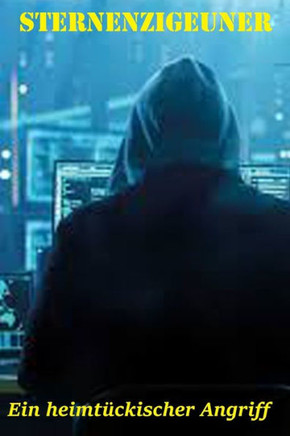 Ein heimtückischer Angriff (Sternenzigeuner) (German Edition)