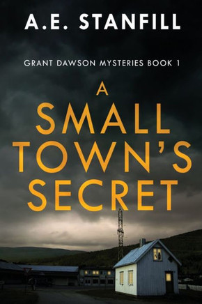 A Small Town's Secret (Grant Dawson Mysteries)