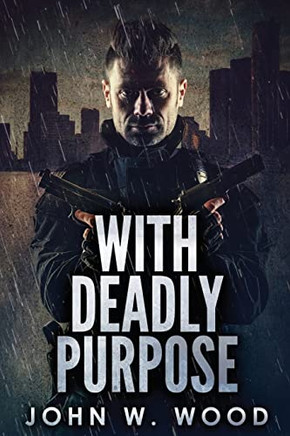 With Deadly Purpose - Paperback
