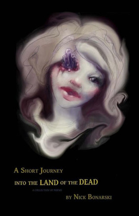 A Short Journey Into The Land Of The Dead