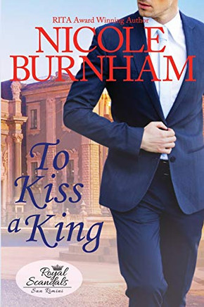 To Kiss a King : Royal Scandals: San Rimini