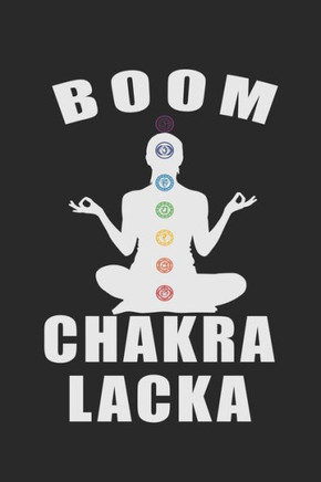 Achtsamkeitstagebuch: Notiere und plane deine täglichen Meditationen ? Sammle und fokussiere deine Gedanken ? Finde innere Ruhe und Gelassenheit ? 6x9 ... ? Motiv: Boom Chakra Lacka (German Edition)