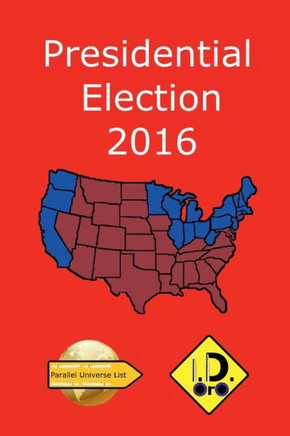 2016 Presidential Election (Edicion En Español) (Spanish Edition)