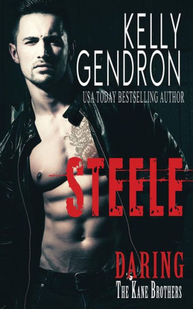 Steele (Daring The Kane Brothers)