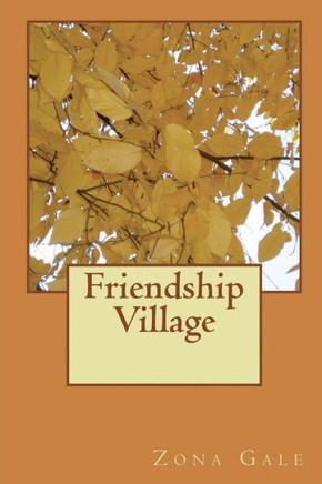 Friendship Village (Illustrated Edition)
