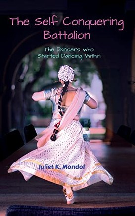 The Self Conquering Battalion......: The Dancers Who Started Dancing Within!!!
