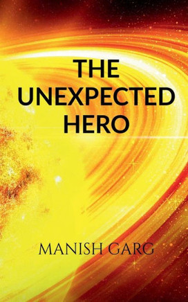 The Unexpected Hero