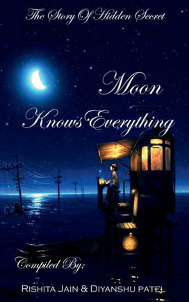 Moon Knows Everything / ???? ?? ????? ??! (Hindi Edition)
