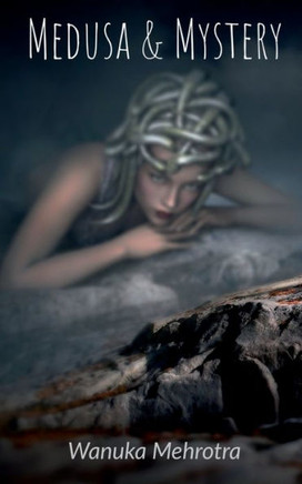 Medusa And Mystery