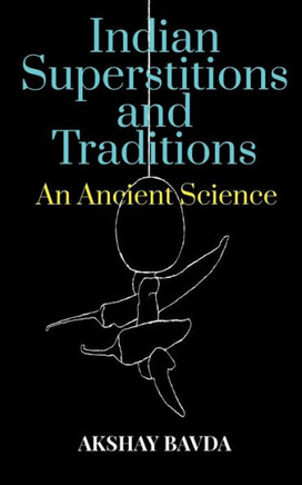 Indian Superstitions And Traditions