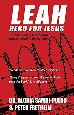 Leah Hero For Jesus: The Real-Life Story Of Leah Sharibu