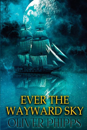 Ever The Wayward Sky