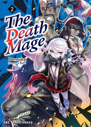 The Death Mage Volume 2: Light Novel (The Death Mage Series)