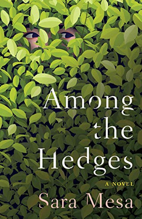 Among The Hedges