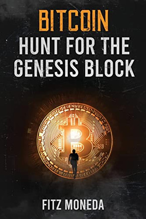 Bitcoin: Hunt For The Genesis Block