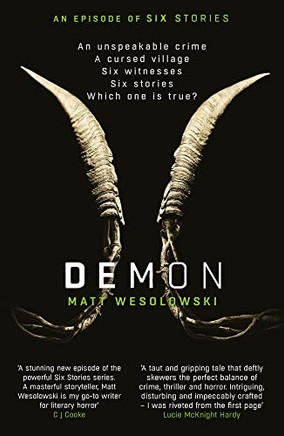 Demon: The Bone-Chilling, Addictive Bestseller (Six Stories Book 6) (6) (Six Stories Series) Demon: The Bone-Chilling, Addictive Bestseller (Six Stories Book 6) (6) (Six Stories Series)