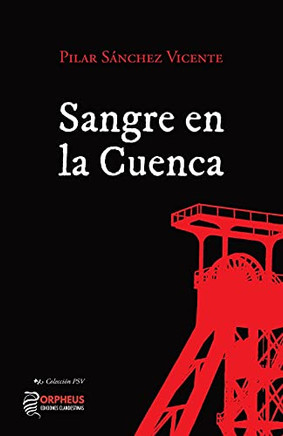 Sangre En La Cuenca (Colecci??N Psv) (Spanish Edition)