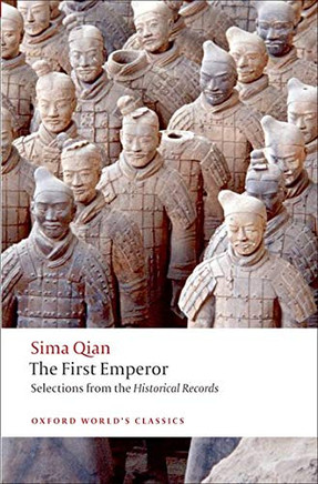The First Emperor: Selections From The Historical Records (Oxford World'S Classics)
