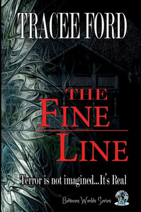 The Fine Line (Between Worlds) (Volume 1), Ed: 2