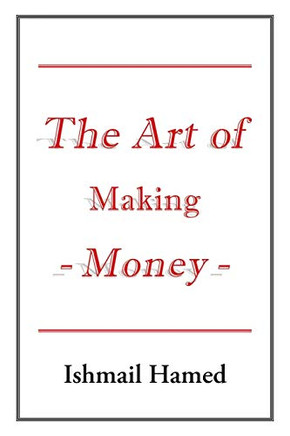 The Art of Making Money