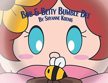 Bob And Betty Bumble Bee