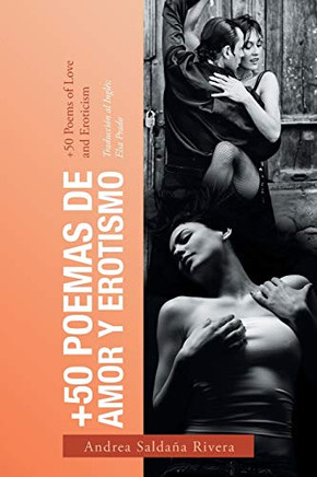 `+50 Poemas De Amor Y Erotismo: +50 Poems Of Love And Eroticism (Spanish Edition)