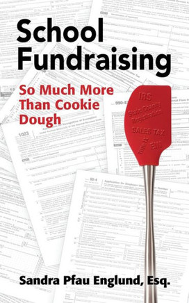 School Fundraising: So Much More Than Cookie Dough